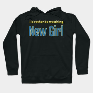 New Girl Hoodie